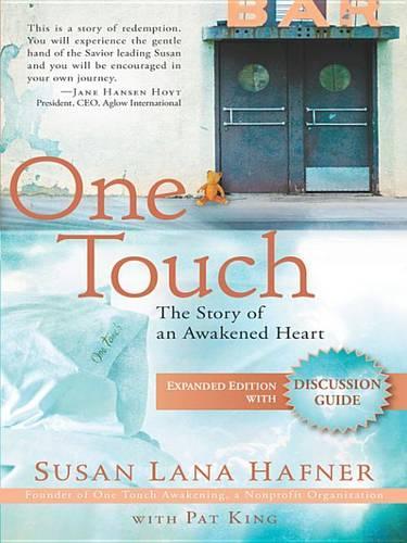 One Touch (Expanded Edition with Discussion Guide)