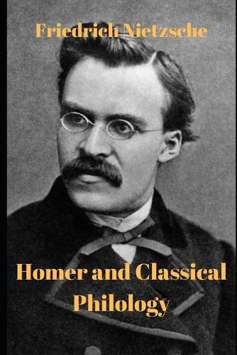 Homer and Classical Philology