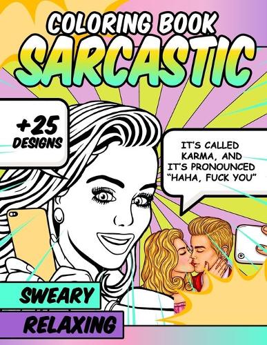 Sarcastic Coloring Book