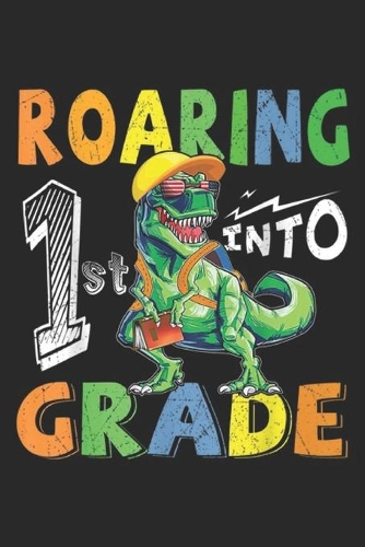 Roaring into 1St Grade
