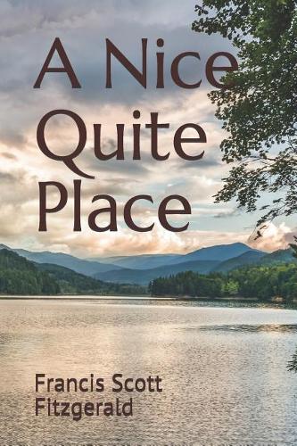 A Nice Quite Place