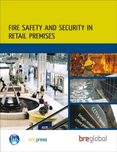 Fire Safety and Security in Retail Premises