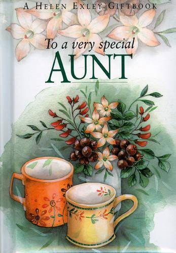 To a Very Special Aunt: (To-Give-and-to-Keep S.)
