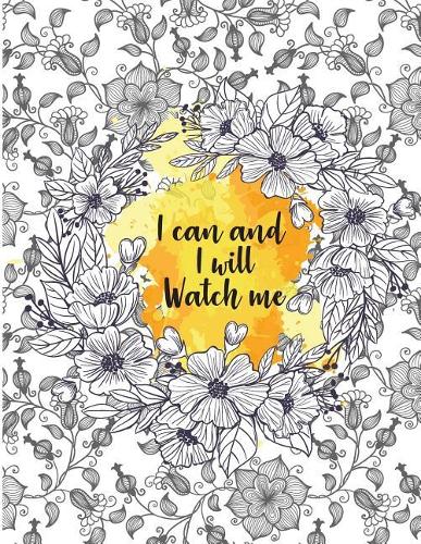 I can and I will Watch me