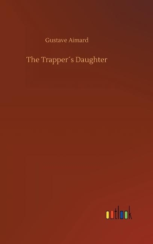 The Trapper´s Daughter