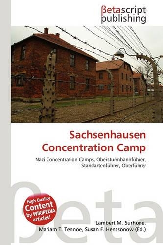 Sachsenhausen Concentration Camp: (English)