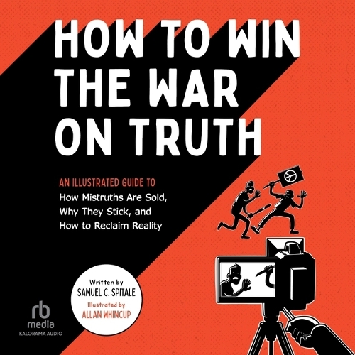 How to Win the War on Truth