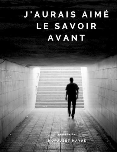 J'aurais aimé le savoir avant