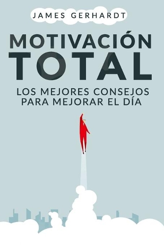 Motivación total