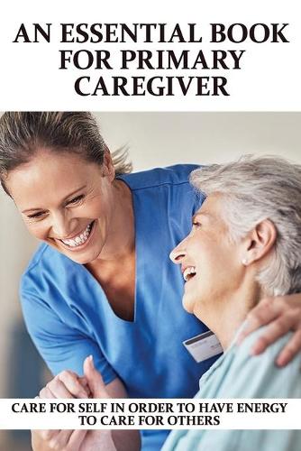 An Essential Book For Primary Caregiver