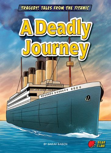 A Deadly Journey