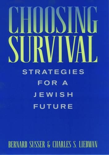 Choosing Survival: Strategies for a Jewish Future(English)