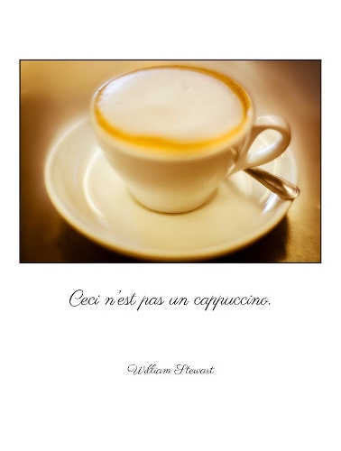 Ceci n'est pas un Cappuccino