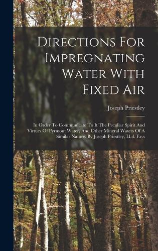 Directions For Impregnating Water With Fixed Air