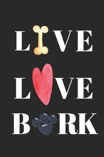 Live Love Bark