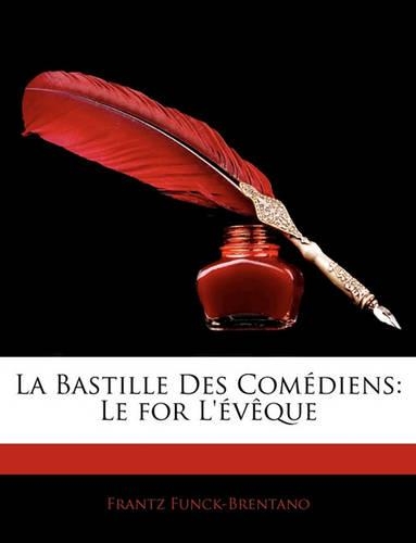 La Bastille Des Comdiens