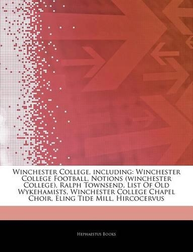 Articles on Winchester College, Including