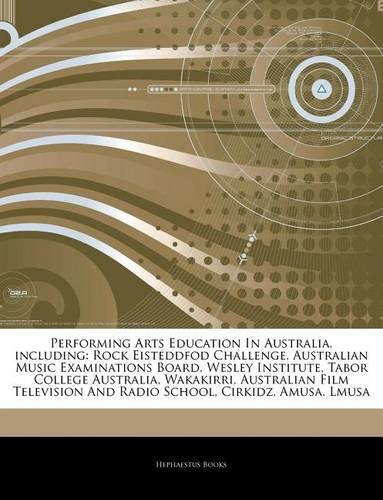 Articles on Performing Arts Education in Australia, Including