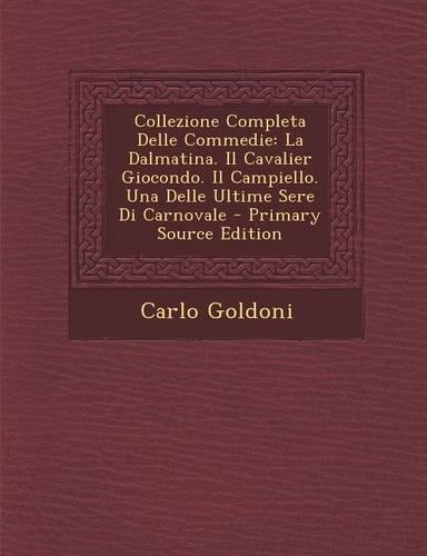 Collezione Completa Delle Commedie