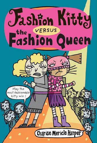Fashion Kitty Versus the Fashion Queen