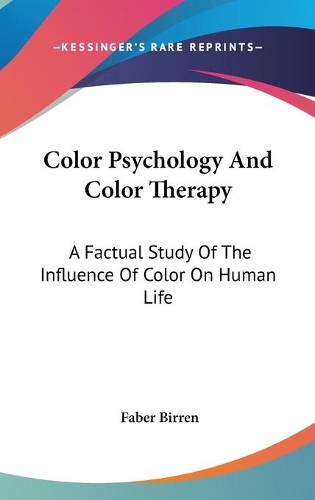Color Psychology And Color Therapy