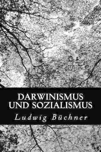 Darwinismus und Sozialismus