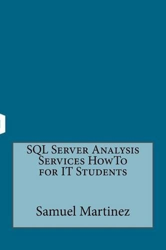 SQL Server Analysis Services HowTo for IT Students