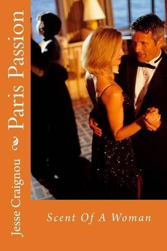 Paris Passion: Scent of a Woman(English)