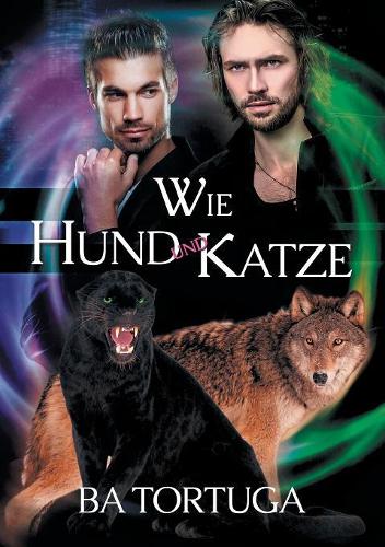 Wie Hund Und Katze