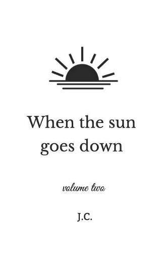 When the sun goes down