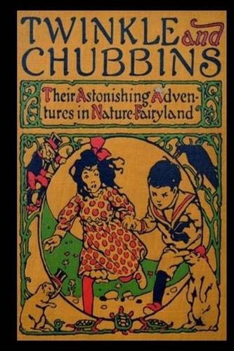 Twinkle and Chubbins