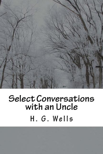 Select Conversations with an Uncle