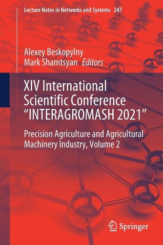 XIV International Scientific Conference “INTERAGROMASH 2021”