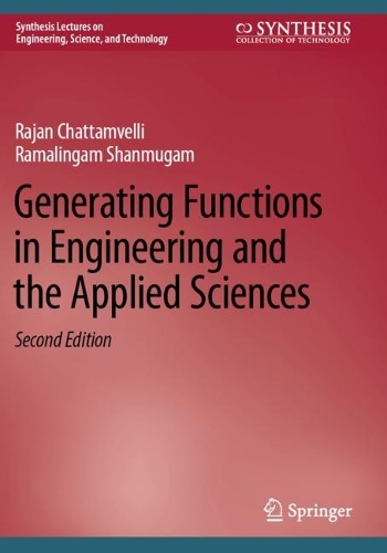 Generating Functions in Engineering and the Applied Sciences: (Synthesis Lectures on Engineering, Science, and Technology)