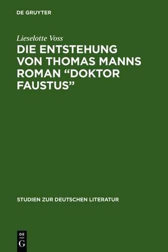 Die Entstehung Von Thomas Manns Roman 