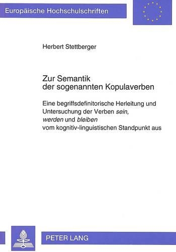 Zur Semantik der sogenannten Kopulaverben