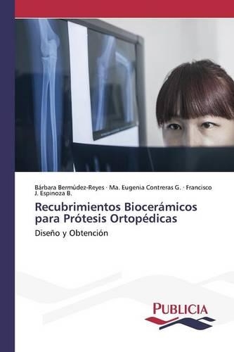Recubrimientos biocerámicos para prótesis ortopédicas