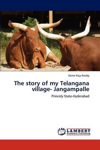 The Story of My Telangana Village- Jangampalle