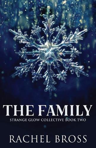 Family: (Strange Glow Collective)