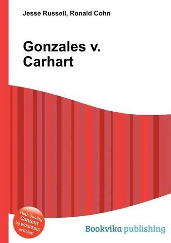 Gonzales V. Carhart