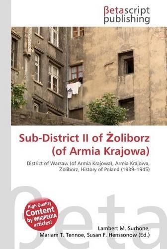 Sub-District II of Oliborz (of Armia Krajowa): (English)