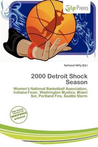 2000 Detroit Shock Season: (English)