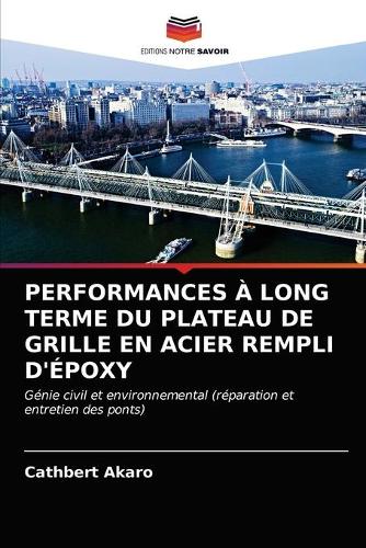Performances À Long Terme Du Plateau de Grille En Acier Rempli d'Époxy