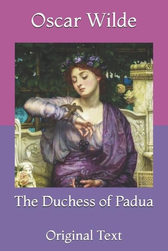 The Duchess of Padua: Original Text