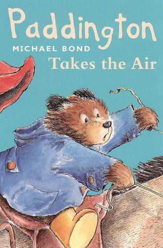 Paddington Takes the Air: (Armada Lions S.)