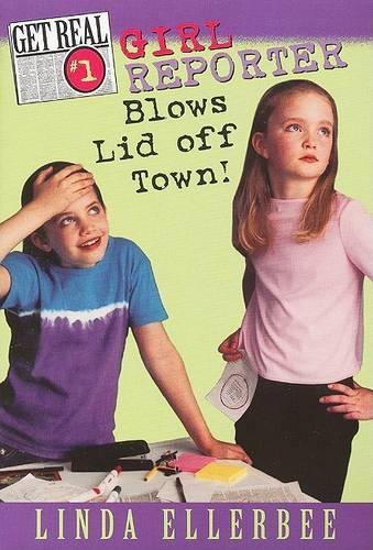 Girl Reporter Blows Lid Off Town