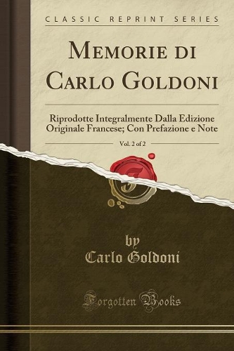 Memorie Di Carlo Goldoni, Vol. 2 of 2