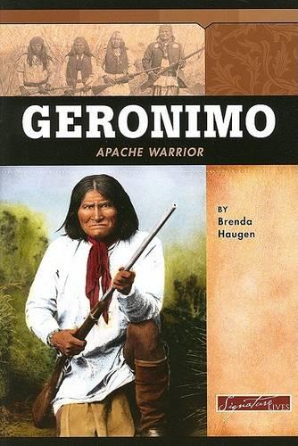 Geronimo: Apache Warrior(Signature Lives (Paperback))