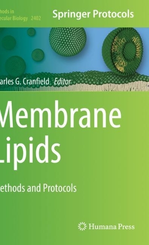 Membrane Lipids: Methods and Protocols(2402 Methods in Molecular Biology)