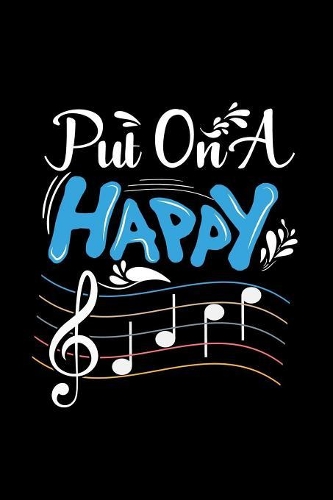 Put On a Happy